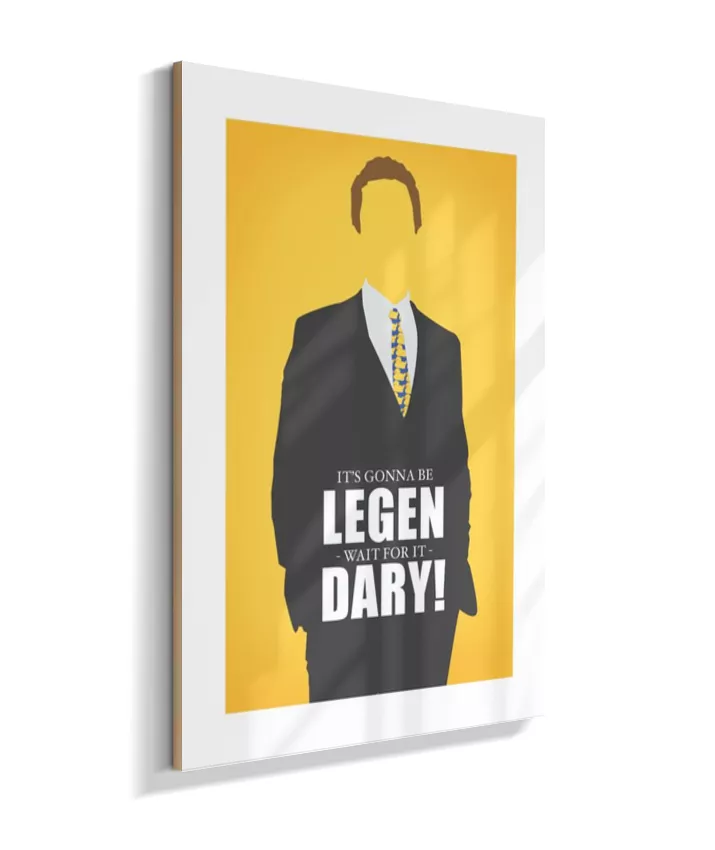 Quadro Legendary - HIMYM